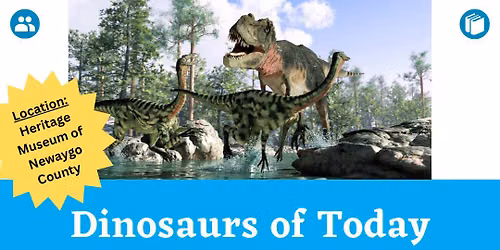 Dinosaurs of Today