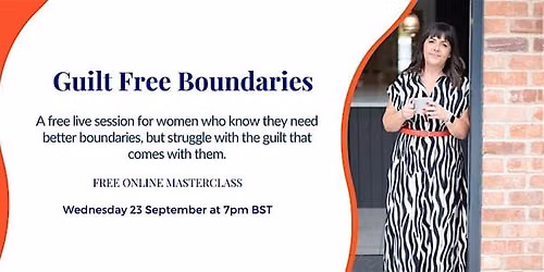 Guilt Free Boundaries - Free Online Masterclass