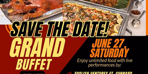 Grand Buffet and Live Entertainment