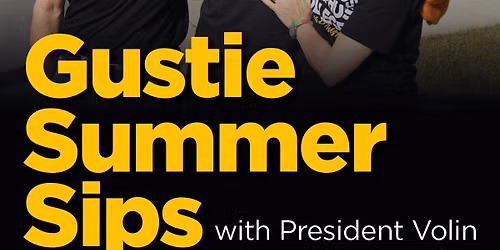 Gustie Summer Sips with President Volin - Minneapolis