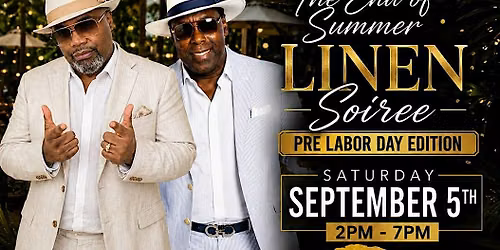 "KLEANE" The End of Summer Linen Soiree Pre-Labor Day Edition