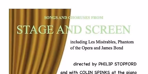 Aylesbury Choral Society Concert - Songs and Choruses from Stage and Screen