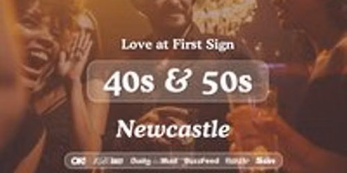 40s & 50s Singles Night at Harry's Newcastle| Love at First Sign