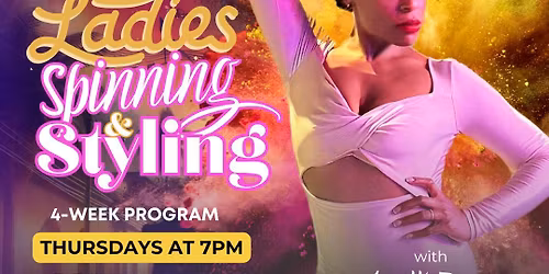 All new Ladies Styling\/Spinning Salsa course!