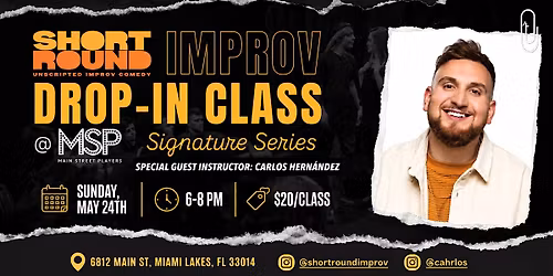 Improv Acting Workshop with the Amazing Carlos Hern\u00e1ndez!
