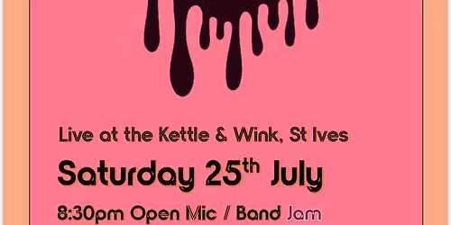 July 25th Kettle Jam ~ Open Mic