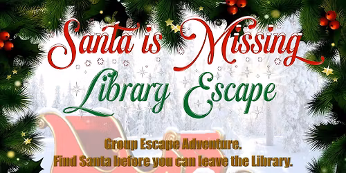 Santa is Missing Library Escape - Group Event