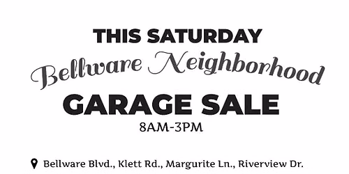 Bellware Neighborhood Garage Sale