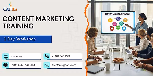 Content Marketing Training: 1 Day Workshop in Vancouver