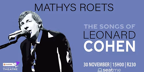 Mathys Roets \u2013 The Songs of Leonard Cohen