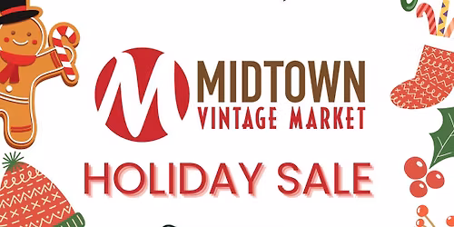 Midtown Vintage Market's Holiday Sale