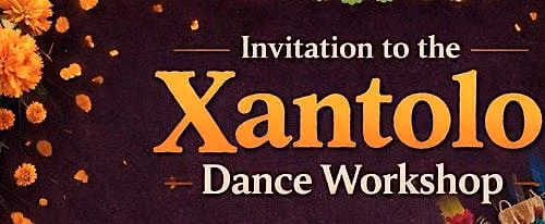 Xantolo Dance Workshop