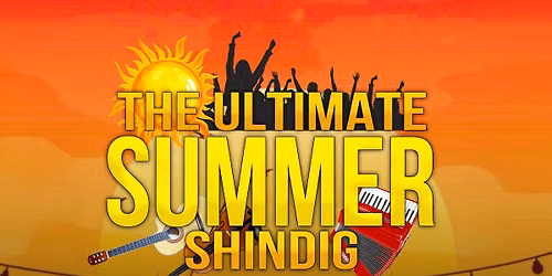 The Ultimate Summer Shindig