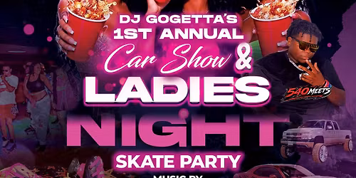 DJ Gogetta 1st Annual Car Show\/Skate Party