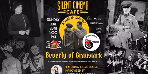 Silent Cinema Caf\u00e9: "Beverly of Graustark" (1926) with Live Accompaniment