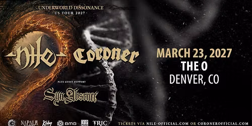 Nile + Coroner with Syn Absence