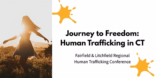 Journey to Freedom - Human Trafficking in CT, September 2026