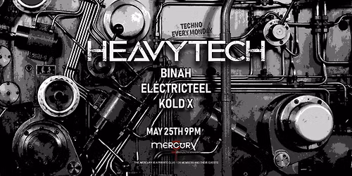 Heavy Tech: Binah - ElectricTeel - Kold X