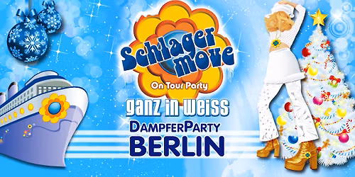Berlin: Schlagermove "Ganz in Wei\u00df" CHRISTMAS DampferParty