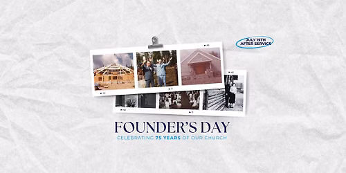 Founder's Day | Celebrating 75 Years of Summit Worship Center