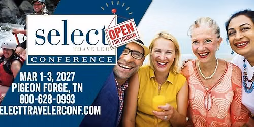 Select Traveler Conference 2027 In Pigeon Forge TN