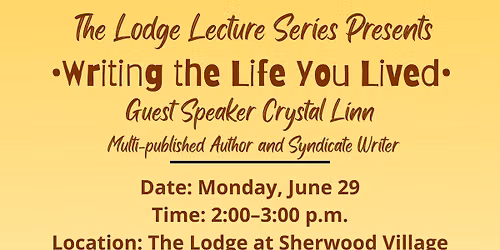 \u201cWrite the Life you Lived" featuring guest speaker Crystal Lin