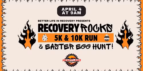 Recovery Rocks 5k\/10k & Easter Egg Hunt
