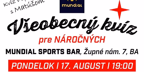 Bratislava, STAR\u00c9 MESTO - Mundial kv\u00edz PRE N\u00c1RO\u010cN\u00ddCH