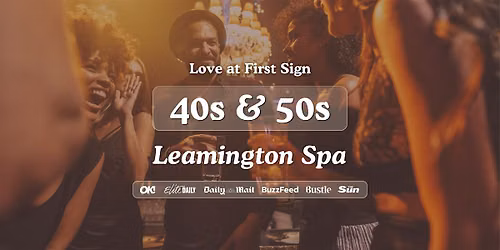 Leamington Spa Singles Night, 40s & 50s | Hart + Co | Love at First Sign