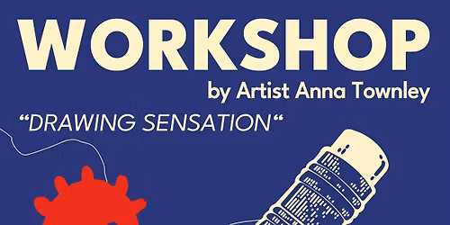 Workshop with artist Anna Townley