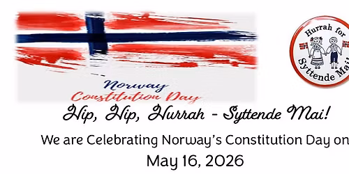 Syttende Mai - Dinner and Dance!