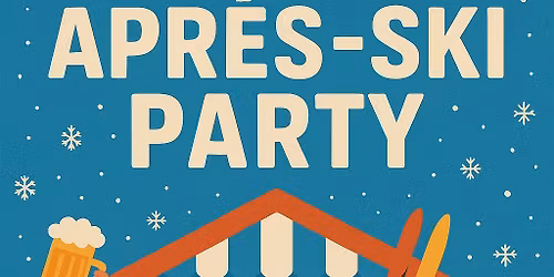 Apr\u00e8s-ski party