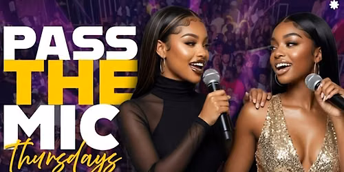 PASS THE MIC\/R&B THURSDAYS @ P SPORTSBAR LOUNCE