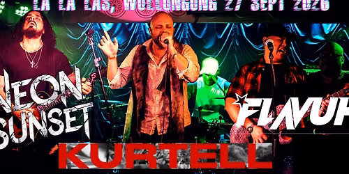 NEON SUNSET, FLAVUH, KURTELL LIVE LALALAS