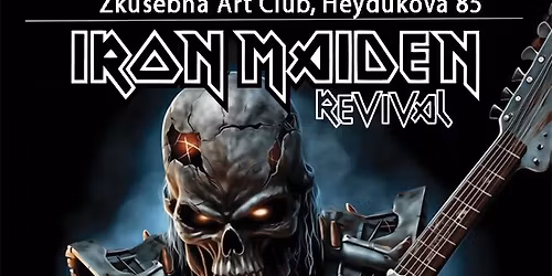 \ud83c\udfb8 IRON MAIDEN CZECH REVIVAL \u2013 \u017dIV\u011a V ZKU\u0160EBNA ART CLUBU! \ud83e\udd18
