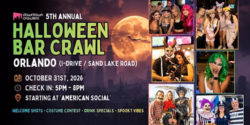 Halloween Bar Crawl 10\/31 - ORLANDO (International Drive \/ Sand Lake Road)