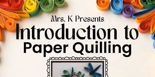Introduction to Paper Quilling