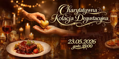 Charytatywna Kolacja Degustacyjna