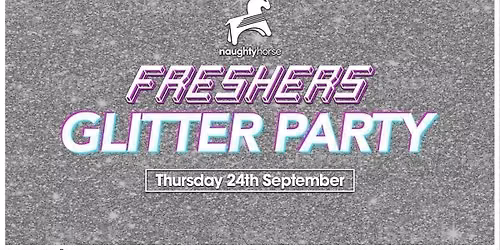 Birmingham Freshers Glitter Party