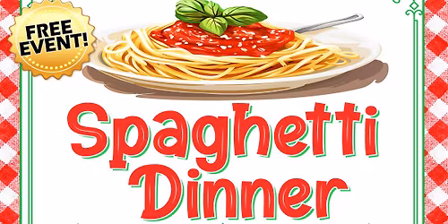 Spaghetti Dinner (Free\/Drop-in)