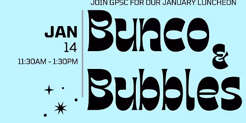 January Luncheon - Bunco and Bubbles Brunch!