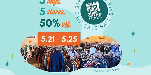 APA! Thrift: 5 Days. 5 Stores. 50% Off Everything.