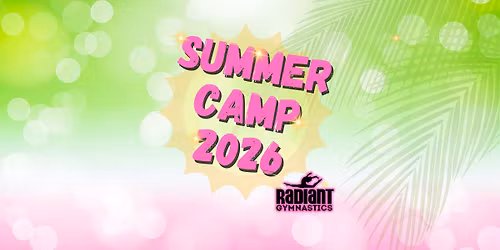 Summer Camp 2026 (May 26th-July 10th)