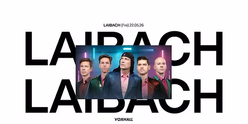 Laibach p\u00e5 VoxHall