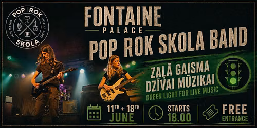 POP ROKS SKOLA BAND Green light for live music
