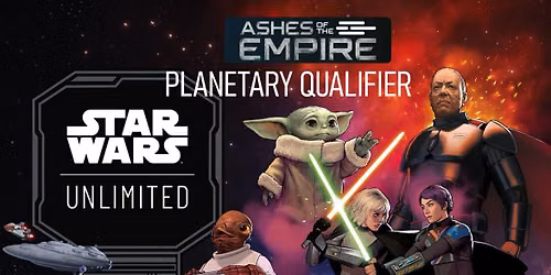 Star Wars: Unlimited Ashes of the Empire Planetary Qualifier