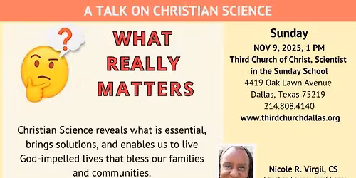 \u201cWhat Really Matters\u201d - A Talk on Christian Science