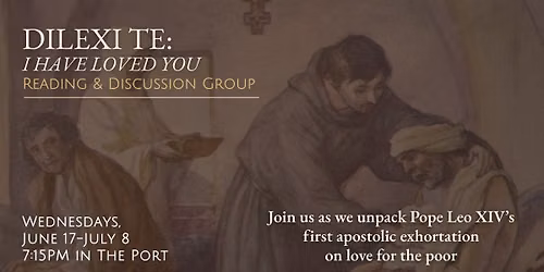 Dilexi Te: Reading & Discussion Group