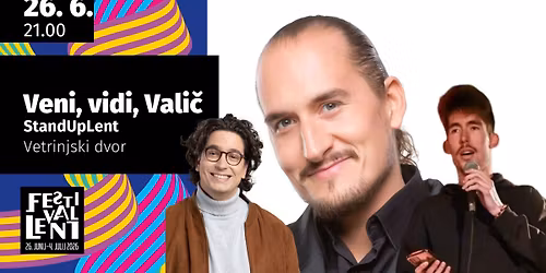 Veni, vidi, Vali\u010d @ Festival Lent 2026