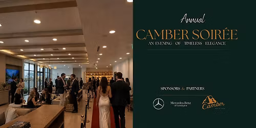 Annual Camber Soir\u00e9e: An Evening of Timeless Elegance & Cocktail